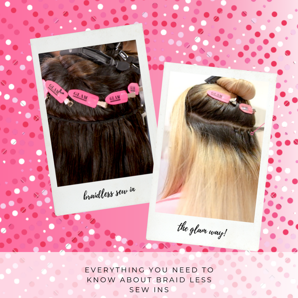 All You Need To Know About Braid Less Sew Ins With Hair Weft Extensions