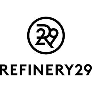 REFINERY29: